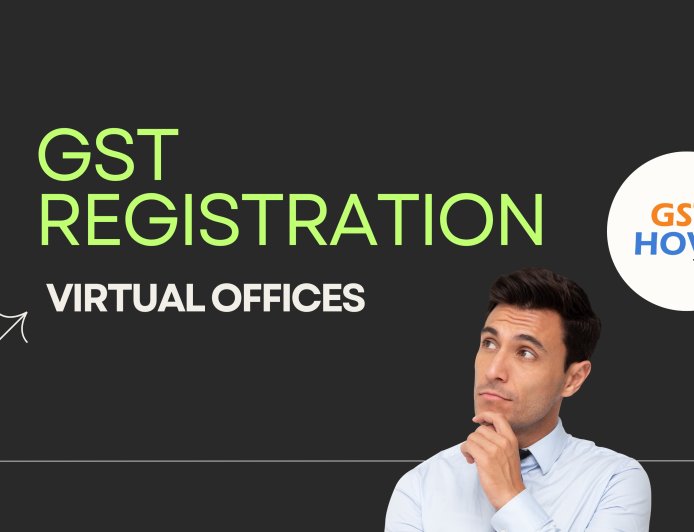 GST Registration with Virtual Offices