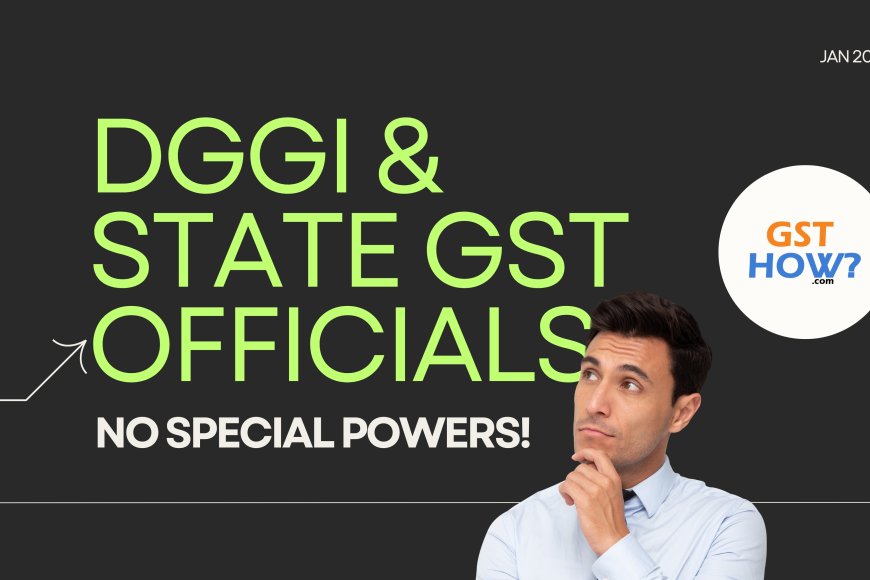DGGI and State GST Authorities: A Level Playing Field Established by Jharkhand HC DGGI and State GST Authorities: A Level Playing Field Established by Jharkhand HC